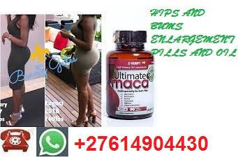 ULTIMATE MACA PILLS / ACEITE PARA [ ] Ampliaciones de caderas y glúteos (ULTIMATE MACCA PILLS Y SERUM OIL) a la venta en SUAZIA, LESOTO, SUDÁFRICA, EE